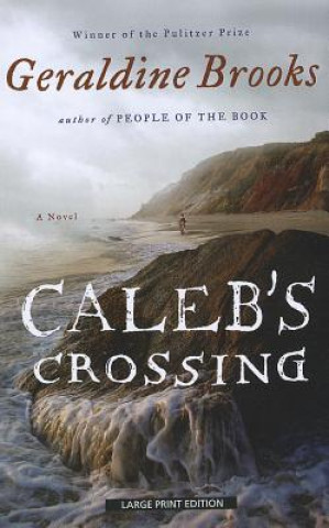 Kniha Caleb's Crossing Geraldine Brooks