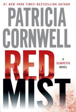 Könyv Red Mist Patricia Cornwell
