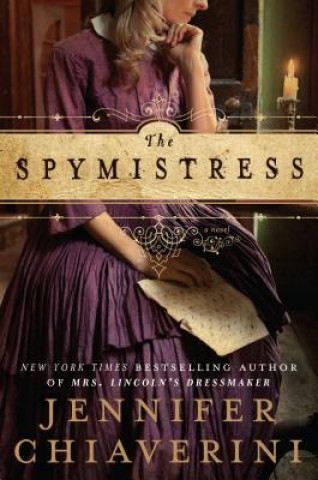 Buch The Spymistress Jennifer Chiaverini