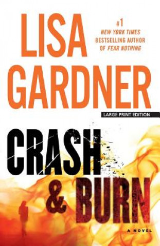 Carte Crash and Burn Lisa Gardner