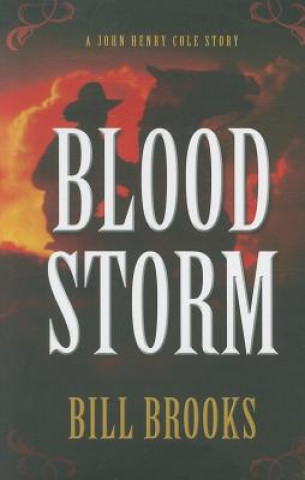 Kniha Blood Storm Bill Brooks