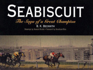 Βιβλίο Seabiscuit: The Saga of a Great Champion B. K. Beckwith