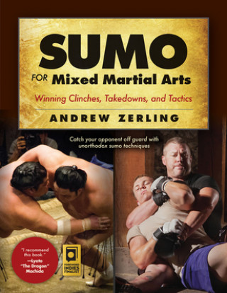 Книга Sumo for Mixed Martial Arts Andrew Zerling