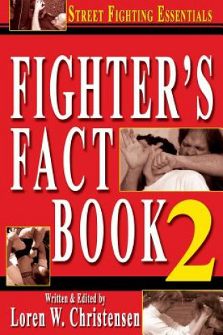 Książka Fighter's Fact Book 2: Street Fighting Essentials Loren W. Christensen