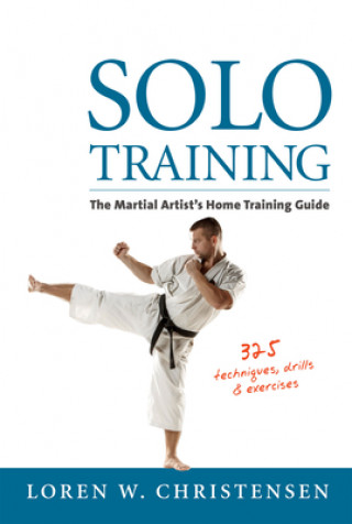 Kniha Solo Training Loren W. Christensen