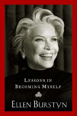 Kniha Lessons in Becoming Myself Ellen Burstyn