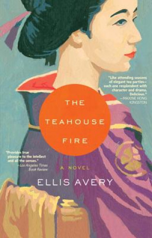Kniha The Teahouse Fire Ellis Avery