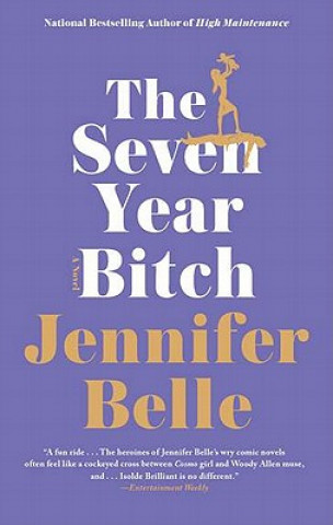 Книга The Seven Year Bitch Jennifer Belle