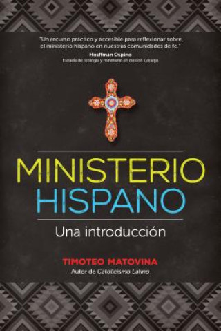 Buch Ministerio Hispano: Una Introduccion Timothy Matovina