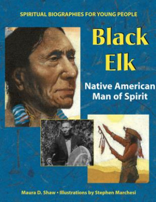 Könyv Black Elk Maura D. Shaw