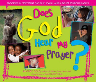 Книга Does God Hear My Prayers August Gold