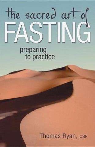 E-book Sacred Art of Fasting Thomas Ryan