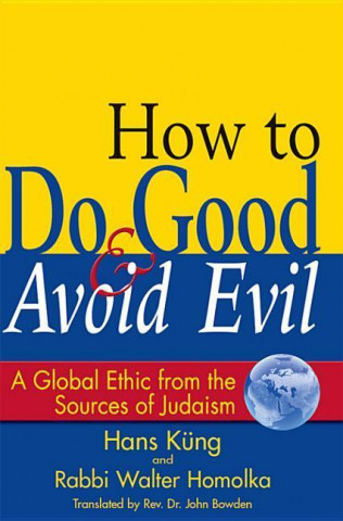 E-kniha How to Do Good & Avoid Evil Hans K. Ng