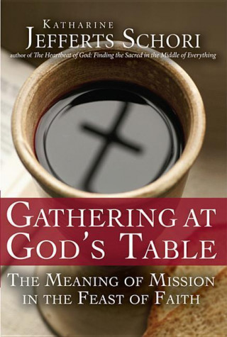 E-book Gathering at God's Table Katharine Jefferts Schori