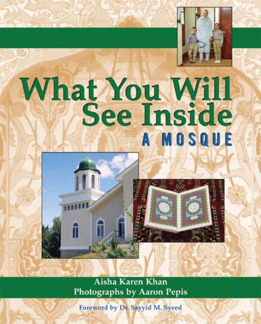 E-Book What You Will See Inside a Mosque Aisha Karen Khan