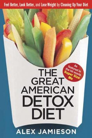 Książka Great American Detox Diet Alex Jamieson