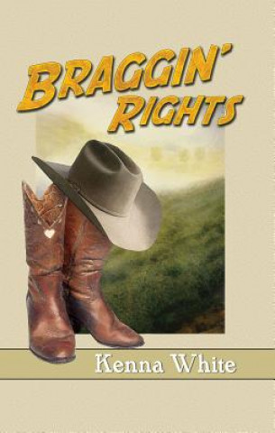 Könyv Braggin' Rights Kenna White