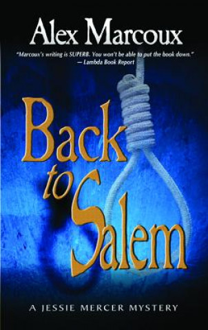 Książka Back to Salem: A Jessie Mercer Mystery Alex Marcoux