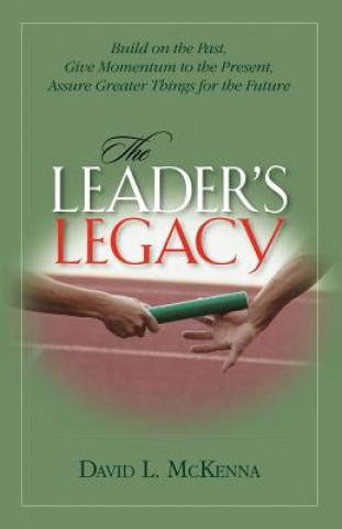 Kniha The Leader's Legacy David L. McKenna