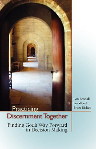 Knjiga Practicing Discernment Together Lon Fendall