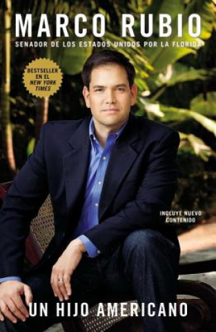 Книга Un Hijo Americano Marco Rubio