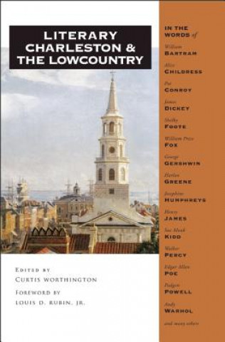 Carte Literary Charleston and the Lowcountry Curtis Worthington