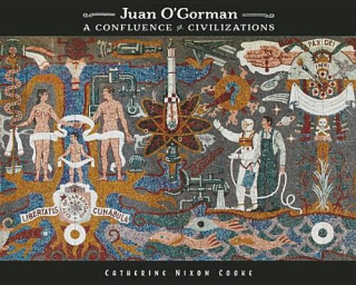 Könyv Juan O'Gorman Catherine Nixon Cooke