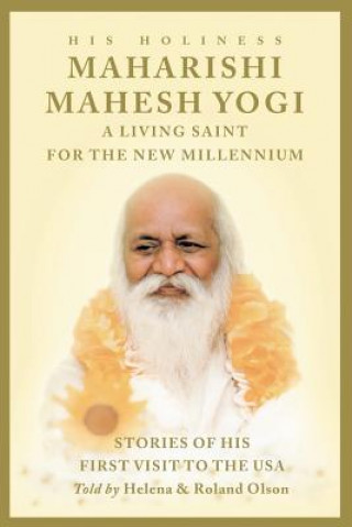 Książka Maharishi Mahesh Yogi - A Living Saint for the New Millennium Theresa Olson