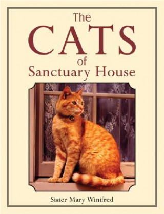 Könyv The Cats of Sanctuary House Mary Winifred