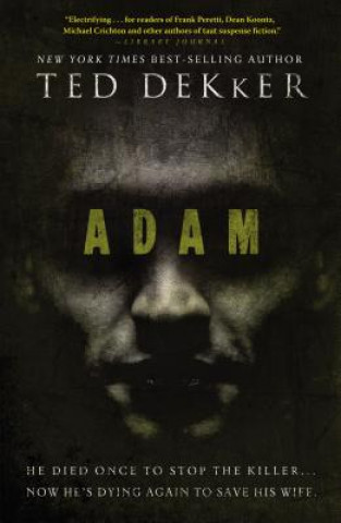 Carte Adam Ted Dekker