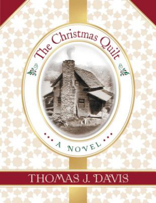 Kniha The Christmas Quilt Thomas Davis