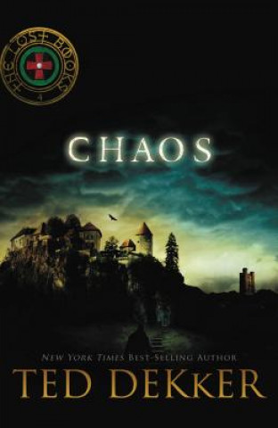 Könyv Chaos Ted Dekker