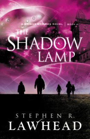 Kniha The Shadow Lamp Stephen R. Lawhead