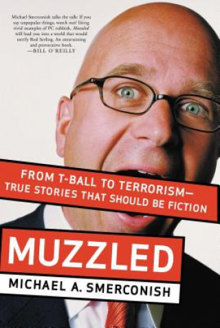 Kniha Muzzled Michael A. Smerconish