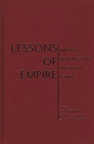 Carte LESSONS EMPIRE IMPERIAL HISTORIES AMEHB Craig Calhoun