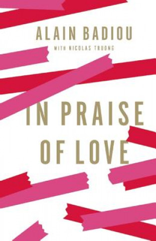 Книга In Praise of Love Alain Badiou