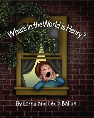 Carte Where in the World Is Henry? Lorna Balian