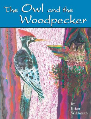 Carte Owl and the Woodpecker Brian Wildsmith