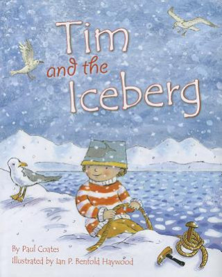 Kniha Tim and the Iceberg Paul Coates