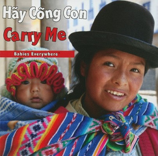 Könyv Hay Cong Con/Carry Me Star Bright Books