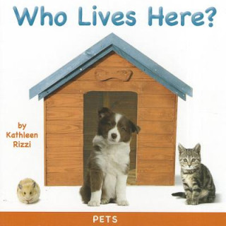 Libro Who Lives Here?: Pets Kathleen Rizzi