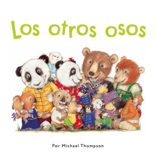 Kniha Los Otros Osos Michael Thompson