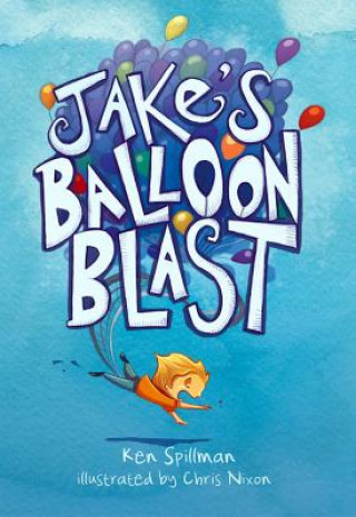 Book Jake's Balloon Blast Ken Spillman