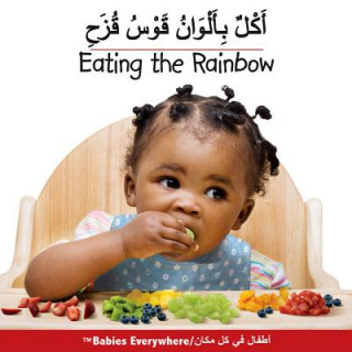 Kniha Eating the Rainbow (Arabic/English) Star Bright Books