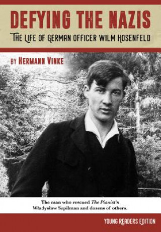 Kniha Defying the Nazis Herman Vinke