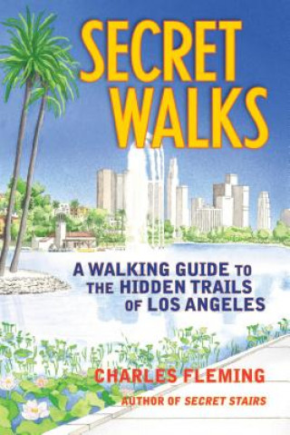Kniha Secret Walks Charles Fleming
