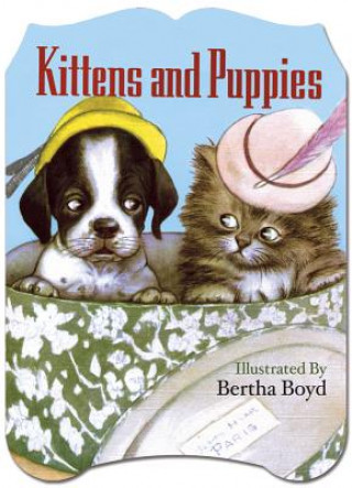 Carte Kittens and Puppies Shaped Book Bertha Boyd