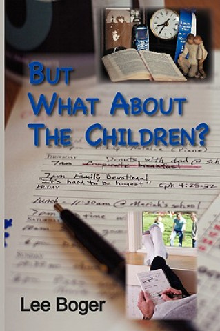 Libro But What about the Children Lee Boger