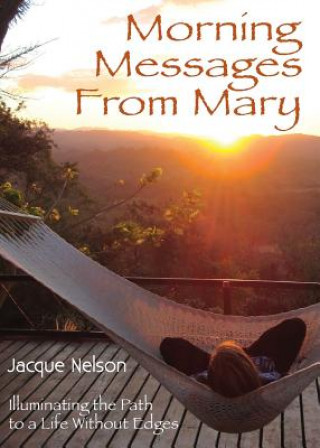 Carte Morning Messages from Mary Jacque Nelson
