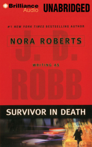 Audio Survivor in Death J. D. Robb